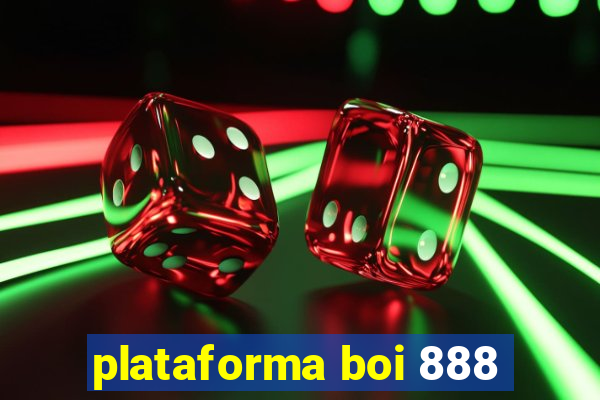 plataforma boi 888